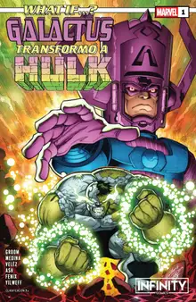 What if... Galactus transformed Hulk? #01