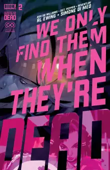 We Only Find Them When They're Dead #02