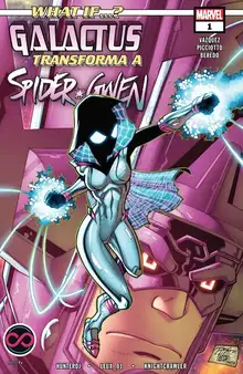 What if... Galactus transformed Spider-Gwen? #01