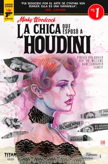 Minky Woodcock - The Girl Who Handcuffed Houdini #01